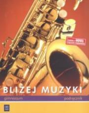 Okładka książki Muzyka GIM Bliżej muzyki 1-3 podr.WSiP