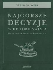 Okładka książki Najgorsze decyzje w historii świata