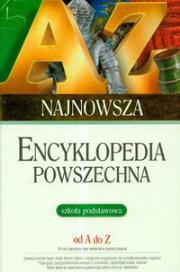 Okładka książki Najnowsza encyklopedia powszechna od A do Z