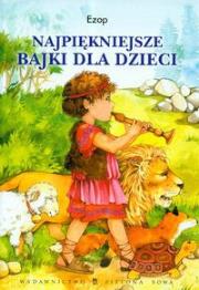 Najpiękniejsze bajki dla dzieci Ezop. Autor: Ezop. Dadada.pl Okładka książki Najpiękniejsze bajki dla dzieci Ezop