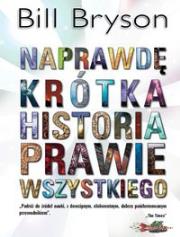 Naprawdę krótka historia prawie wszystkiego. Autor: Bill Bryson. Dadada.pl Okładka książki Naprawdę krótka historia prawie wszystkiego