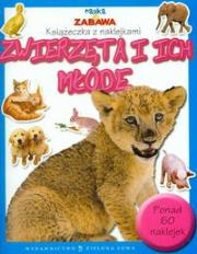 Okładka książki Nauka i zabawa zwierzęta i ich młode