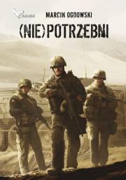 (Nie)potrzebni. Autor: Ogdowski Marcin. Dadada.pl Okładka książki (Nie)potrzebni