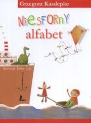 Niesforny alfabet. Autor: Grzegorz Kasdepke. Dadada.pl Okładka książki Niesforny alfabet