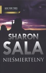 Nieśmiertelny. Autor: Sala Sharon. Dadada.pl Okładka książki Nieśmiertelny