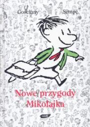 Nowe przygody Mikołajka T.1 (patrz ZNAK-S41). Autor: René Goscinny, Jean Jacques Sempe. Dadada.pl Okładka książki Nowe przygody Mikołajka T.1 (patrz ZNAK-S41)