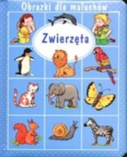 Okładka książki Obrazki dla maluchów Zwierzęta