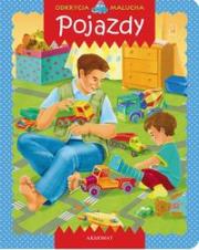 Odkrycia malucha Pojazdy. Autor: praca zbiorowa. Dadada.pl Okładka książki Odkrycia malucha Pojazdy