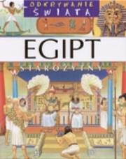 Okładka książki Odkrywanie świata Egipt starożytny