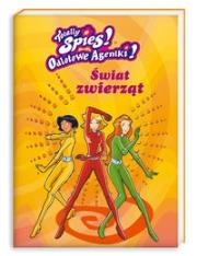 Odlotowe Agentki. Świat zwierząt. Autor: praca zbiorowa. Dadada.pl Okładka książki Odlotowe Agentki. Świat zwierząt