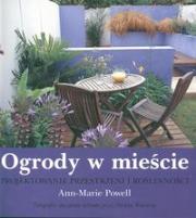 Okładka książki Ogrody w mieście. Projektowanie przestrzeni