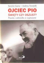 Okładka książki Ojciec pio święty czy oszust