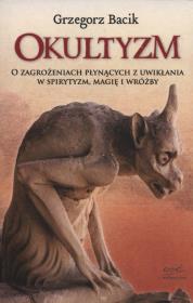 Okultyzm. Autor: Grzegorz Bacik. Dadada.pl Okładka książki Okultyzm