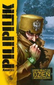Okładka książki Operacja Dzień Wskrzeszenia