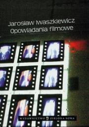 Okładka książki Opowiadania filmowe