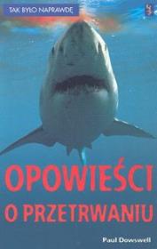 Okładka książki Opowieści o przetrwaniu