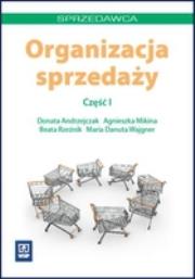 Okładka książki Organizacja sprzedaży. Część 1  WSiP