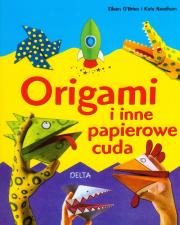 Okładka książki Origami i inne papierowe cuda