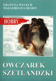 Owczarek szetlandzki. Autor: Grażyna Wycech, Małgorzata Segiet. Dadada.pl Okładka książki Owczarek szetlandzki