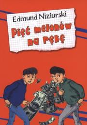 Pięć melonów na rękę. Autor: Niziurski Edmund. Dadada.pl Okładka książki Pięć melonów na rękę