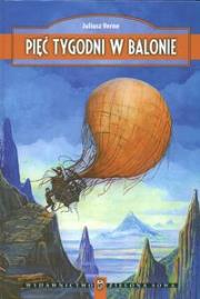 Pięć tygodni w balonie. Autor: Juliusz Verne. Dadada.pl Okładka książki Pięć tygodni w balonie