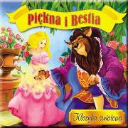 Piękna i Bestia. Autor: Wydawnictwo Wilga. Dadada.pl Okładka książki Piękna i Bestia