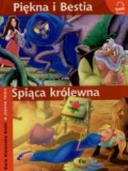 Okładka książki Piękna i Bestia/ Śpiąca Królewna dwie klasyczne bajki