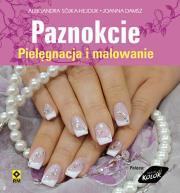 Okładka książki Piękne paznokcie - Pielęgnacja i malowanie RM