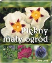 Okładka książki Piękny mały ogród