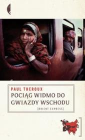 Okładka książki Pociąg widmo do Gwiazdy Wschodu. Szlakiem...