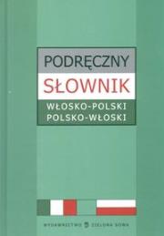 Okładka książki Podręczny słownik włosko-polski polsko-włoski