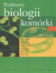 Podstawy biologii komórki 1. Autor: Alberts Bruce, Bray Dennis, Hopkin Karen. Dadada.pl Okładka książki Podstawy biologii komórki 1