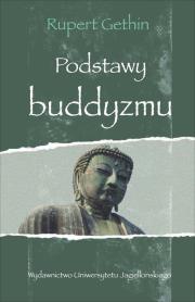 Podstawy buddyzmu. Autor: Gethin Rupert. Dadada.pl Okładka książki Podstawy buddyzmu