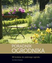 Poradnik ogrodnika. 99 kroków do pięknego ogrodu. Autor: Chojnowscy Ewa i Mariusz. Dadada.pl Okładka książki Poradnik ogrodnika. 99 kroków do pięknego ogrodu