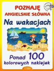 Okładka książki Poznaję angielskie słówka. Na wakacjach