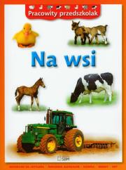 Okładka książki Pracowity przedszkolak. Na wsi