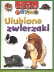 Okładka książki Pracowity przedszkolak Ulubione zwierzaki