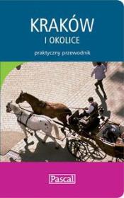 Praktyczny przewodnik - Kraków i okolice PASCAL. Autor: Michalec Bogusław. Dadada.pl Okładka książki Praktyczny przewodnik - Kraków i okolice PASCAL
