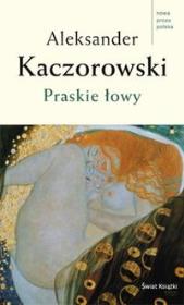 Praskie Łowy. Autor: Kaczorowski Aleksander. Dadada.pl Okładka książki Praskie Łowy