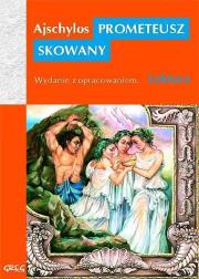 Prometeusz skowany. Autor: Ajschylos. Dadada.pl Okładka książki Prometeusz skowany