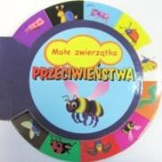 Okładka książki Przeciwieństwa. Małe zwierzątka