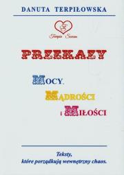 Okładka książki Przekazy Mocy Mądrości i Miłości