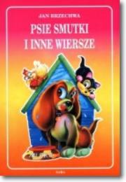 Okładka książki Psie smutki i inne wiersze twarda SARA