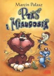Okładka książki Ptaś i Miaugosia