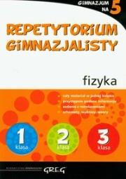 Repetytorium Gimnazjalisty fizyka GREG. Autor: Małgorzata Tworowska. Dadada.pl Okładka książki Repetytorium Gimnazjalisty fizyka GREG