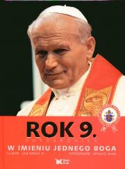 Okładka książki Rok .9 - W imieniu jednego Boga Biały Kruk