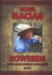 Okładka książki Rowerem przez Chiny, Wietnam i Kambodżę