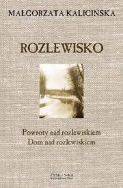 Okładka książki Rozlewisko - Małgorzata Kalicińska