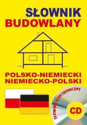 Słownik budowlany pol-niem niem-pol + CD. Autor:   Praca zbiorowa. Dadada.pl Okładka książki Słownik budowlany pol-niem niem-pol + CD