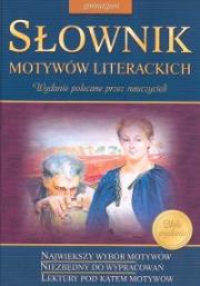 Słownik motywów literackich GIM GREG. Autor: Anna Kremiec, Barbara Włodarczyk, Dorota Stopka. Dadada.pl Okładka książki Słownik motywów literackich GIM GREG